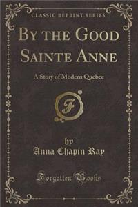 By the Good Sainte Anne