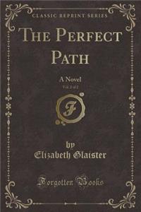 The Perfect Path, Vol. 2 of 2