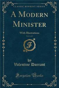 A Modern Minister, Vol. 1 of 2