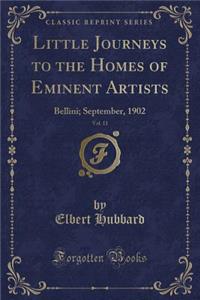 Little Journeys to the Homes of Eminent Artists, Vol. 11: Bellini; September, 1902 (Classic Reprint)