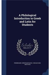 A Philological Introduction to Greek and Latin for Students