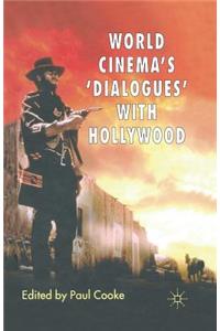 World Cinema's 'Dialogues' with Hollywood