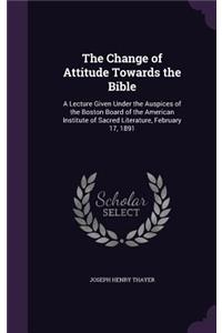 Change of Attitude Towards the Bible
