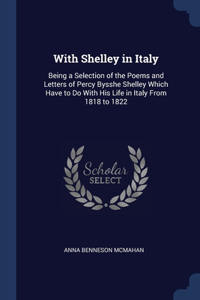 With Shelley in Italy