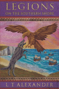 Legions on the Southern Shore