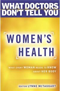 Women's Health: What Every Woman Needs to Know about Her Body