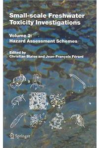 Small-Scale Freshwater Toxicity Investigations, Volume 2