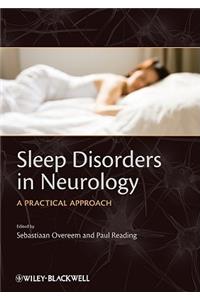 Sleep Disorders in Neurology: A Practical Approach