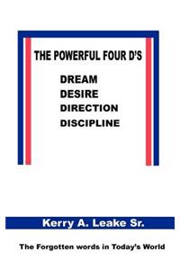 Powerful Four D's: Dream, Desire, Direction, Discipline