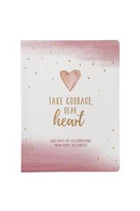 Take Courage, Dear Heart
