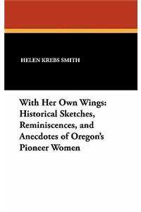 With Her Own Wings