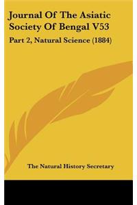 Journal of the Asiatic Society of Bengal V53
