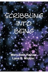 Scribbling Into Being