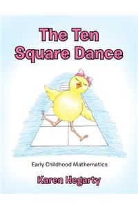 The Ten Square Dance