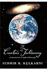 Creator's Testimony: An Introduction to Applied Philosophy