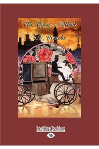 The Rose in the Wheel: A Mystery (Large Print 16pt)