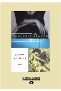 Power Politics: Poems (Large Print 16pt)