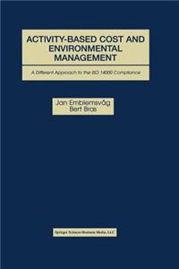 Activity-Based Cost and Environmental Management