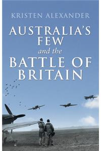 Australia's Few and the Battle of Britain