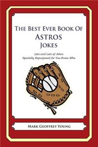 Best Ever Book of Astros Jokes
