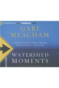Watershed Moments