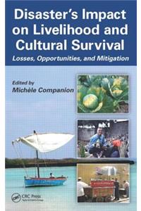 Disaster's Impact on Livelihood and Cultural Survival