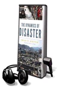 Dynamics of Disaster