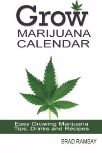 Grow Marijuana Calendar
