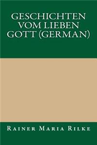 Geschichten Vom Lieben Gott (German)