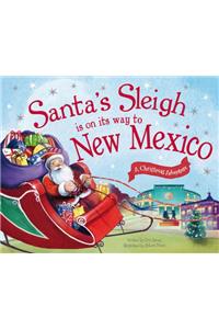Santa's Sleigh is on its Way to New Mexico