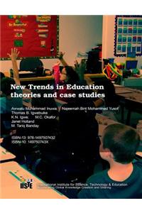New Trends in Education theories and case studies