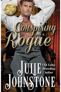 Conspiring With A Rogue