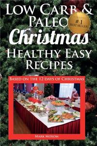 Low Carb & Paleo Christmas - Healthy Easy Recipes