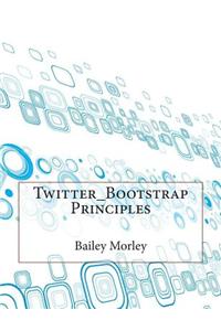 Twitter_bootstrap Principles