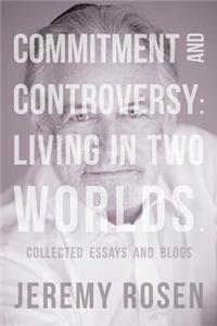 Commitment and Controversy