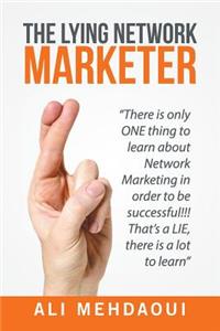 Lying Network Marketer