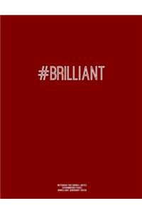 Notebook for Cornell Notes, 120 Numbered Pages, #BRILLIANT, Burgundy Cover