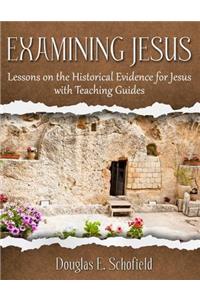Examining Jesus