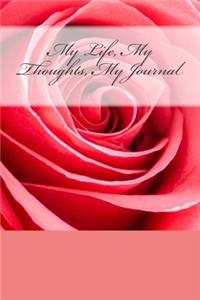 My Life, My Thoughts, My Journal