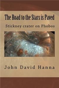The Road to the Stars is Paved