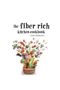 Fiber Rich Kitchen Cookbook