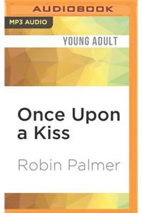 Once Upon a Kiss