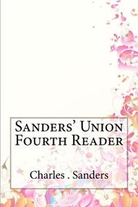 Sanders' Union Fourth Reader