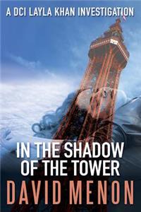 In The Shadow of the Tower