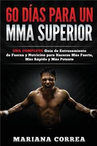 60 Dias Para Un Mma Superior