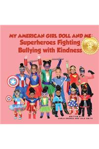 My American Girl Doll and Me