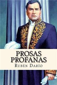 Prosas Profanas (Spanish Edition)