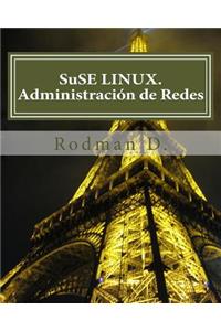 Suse Linux. AdministraciÃ³n de Redes