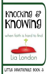 Knocking & Knowing