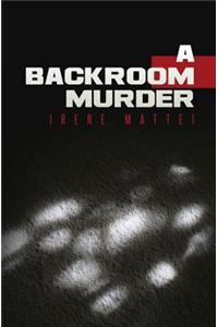 Backroom Murder